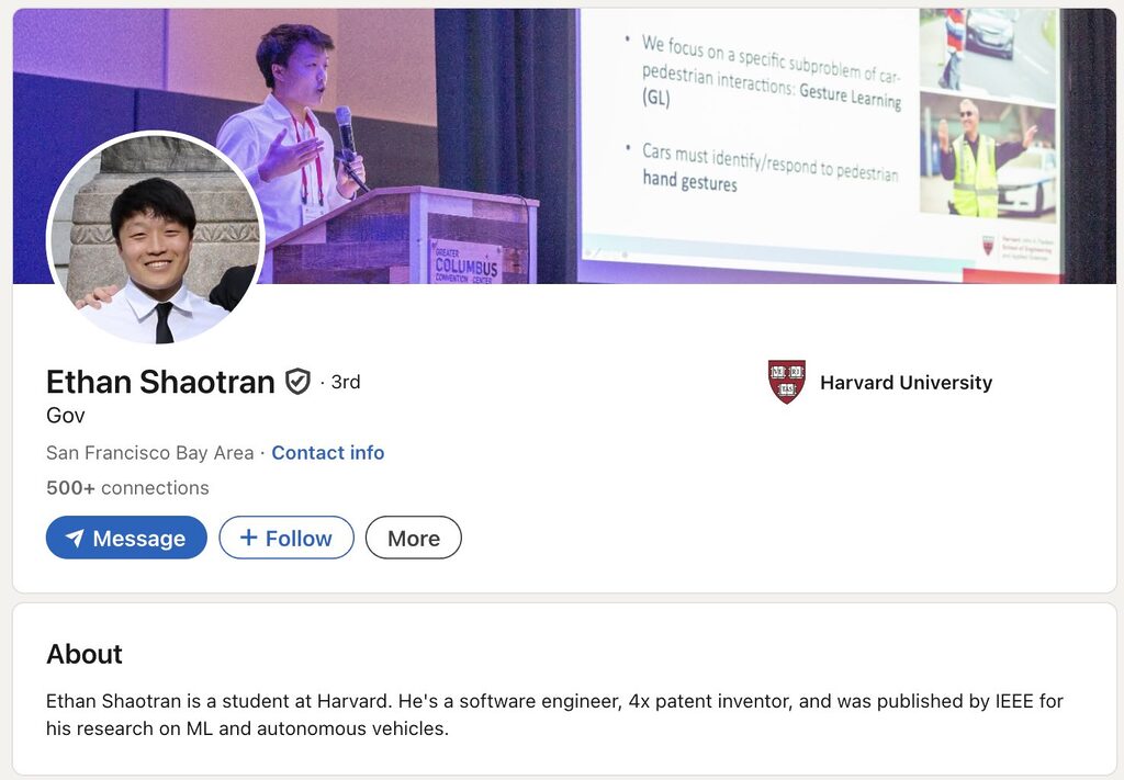 LinkedIn profile of Ethan Shaotran, Harvard student and AI developer, highlighting his affiliation with machine learning and autonomous vehicle research.